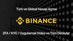 Binance Turkey and Global Account Opening 2022 All Details