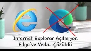 Internet Explorer Won’t Open Edge Opening Error Soution